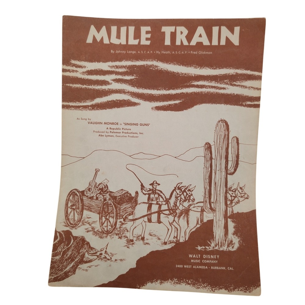 Vintage 1949 Mule Train Sheet Music Vaughn Monroe Singing Guns Walt Disney Co